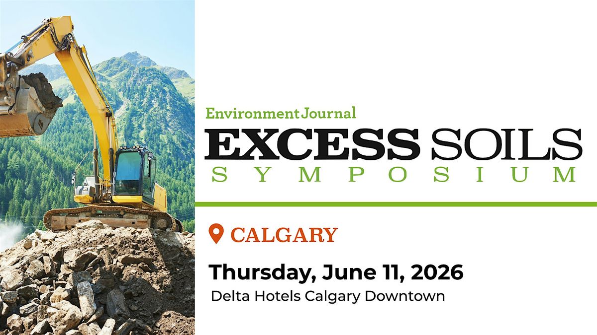 Excess Soils Symposium Calgary 2026
