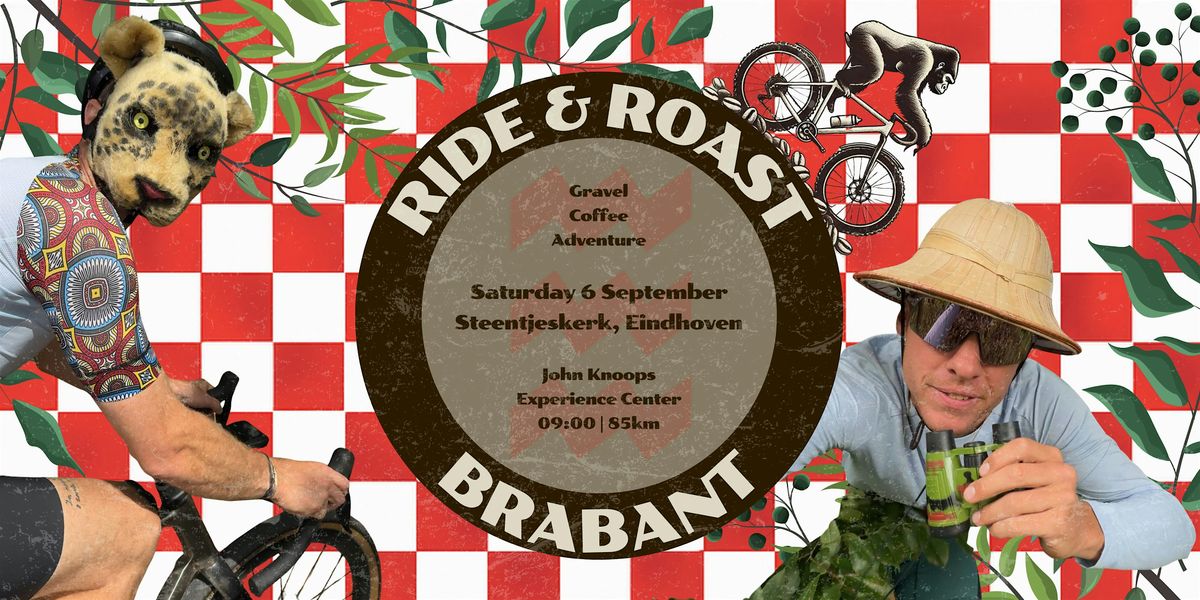 RIDE & ROAST - BRABANT