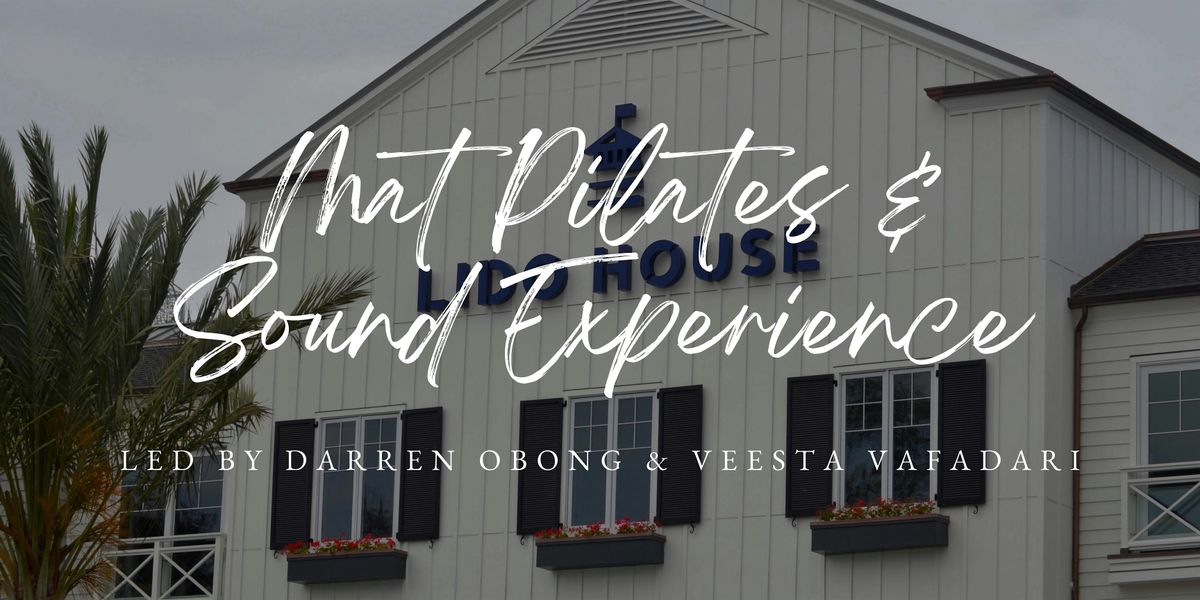 Mat Pilates & Sound Experience at Lido House