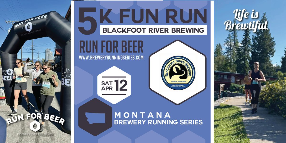 5k Beer Run x Blackfoot River Brewing | 2025 Montana Brewery Running Series