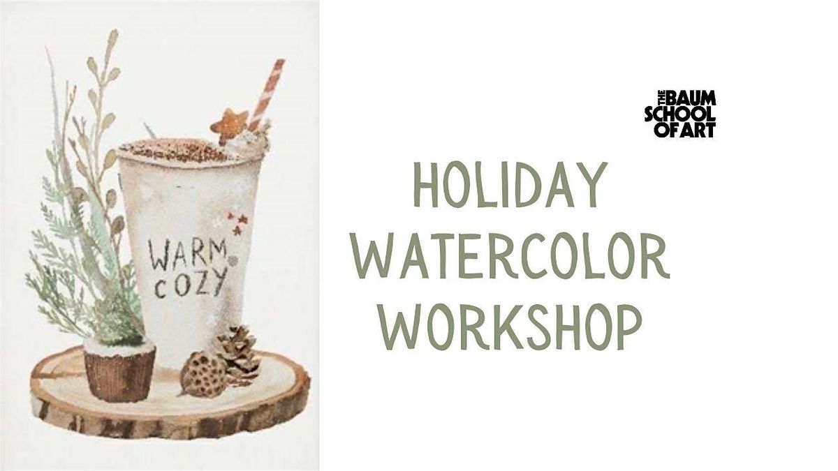 Holiday Watercolor Workshop
