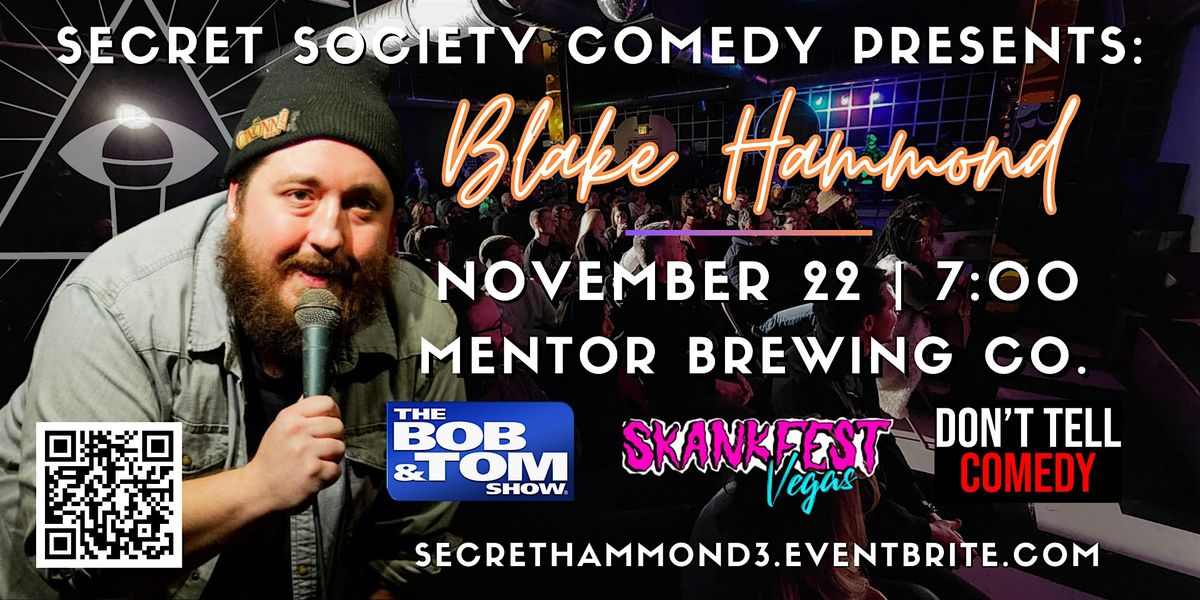 Blake Hammond | Secret Society Comedy In Mentor