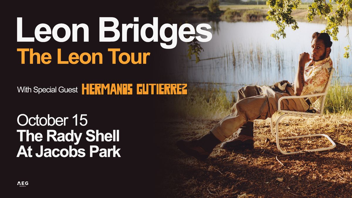 LEON BRIDGES: The Leon Tour with Hermanos Guti\u00e9rrez at The Rady Shell at Jacobs Park