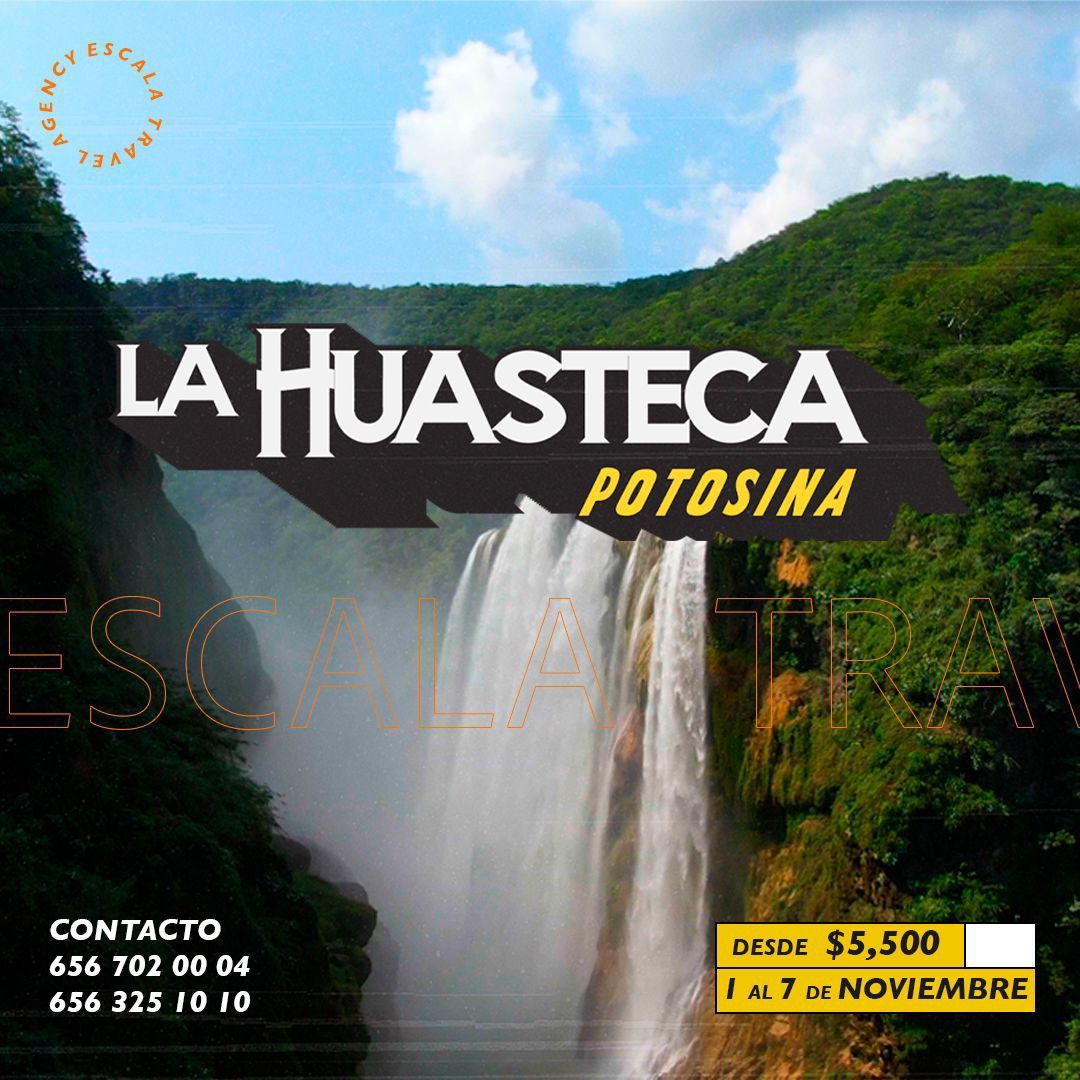 \u00a1Viaja a La Huasteca Potosina con #EscalaTravel!