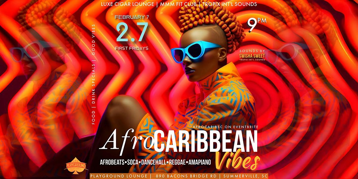 Afro-Caribbean Vibes!