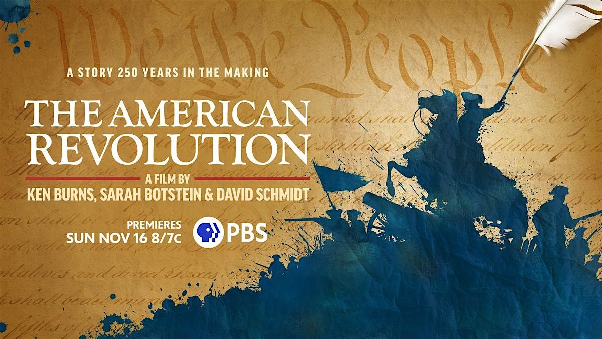 The American Revolution: Pre-Premier Screening