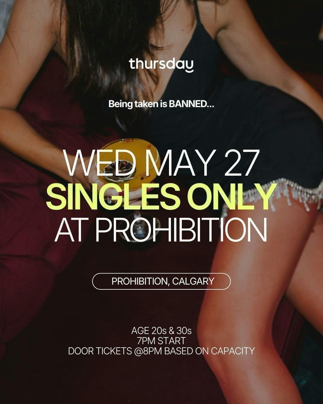 Wednesday | Prohibition Lounge (Age 20s & 30s) | Calgary