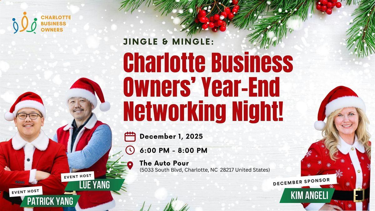 Charlotte Business Owners\u2019 Year-End Networking Night!