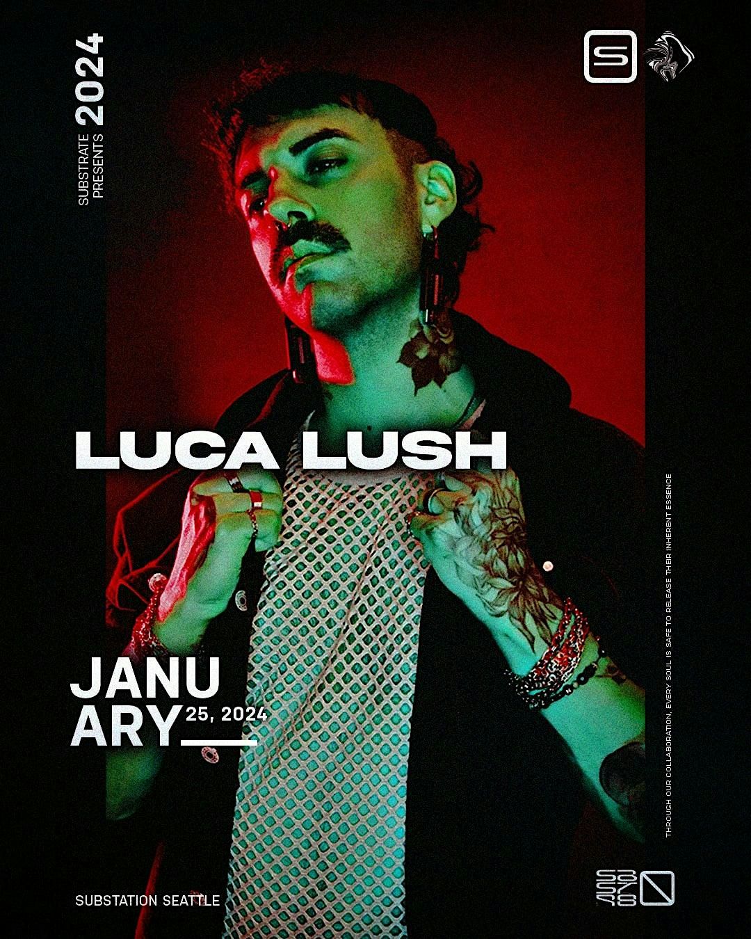 Substrate presents: Luca Lush