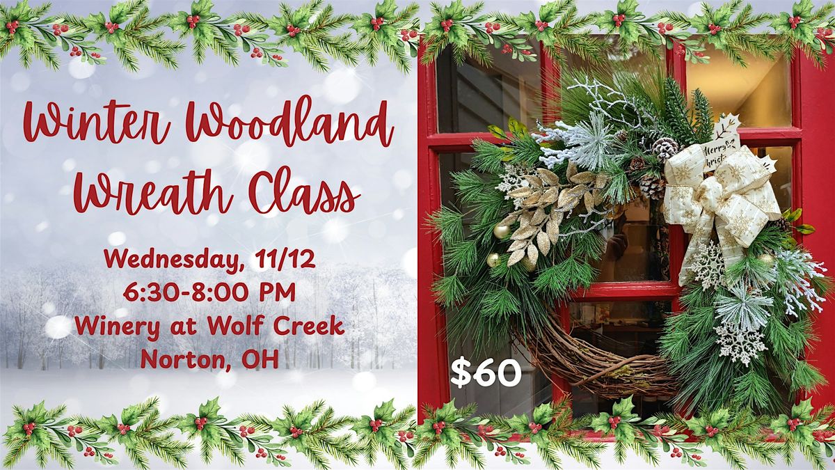 Winter Woodland Wreath Making Class