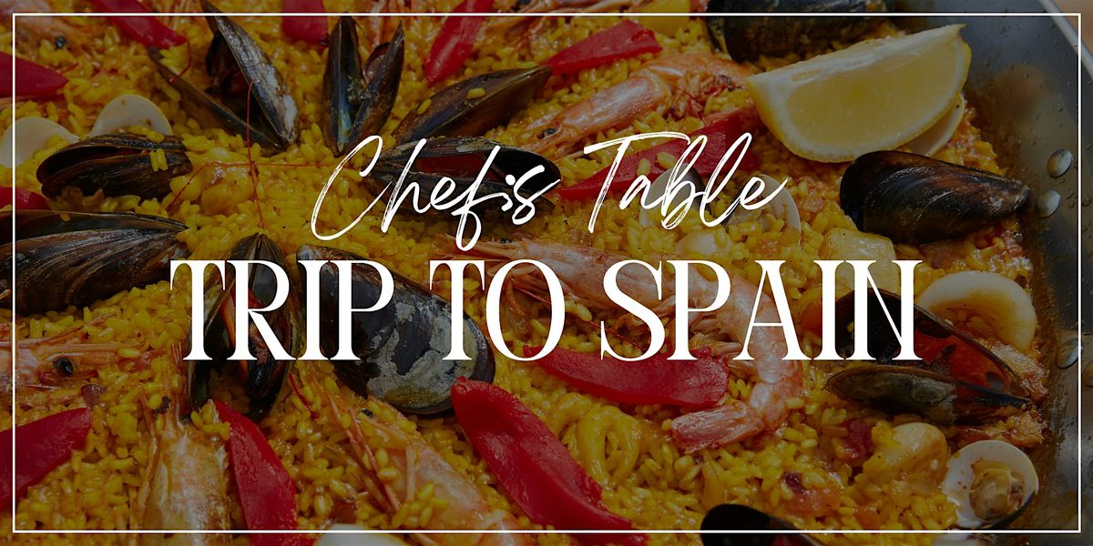 Chefs table: Trip to Spain