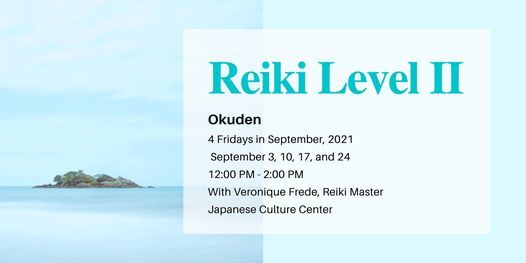 Reiki Level II Okuden Class September