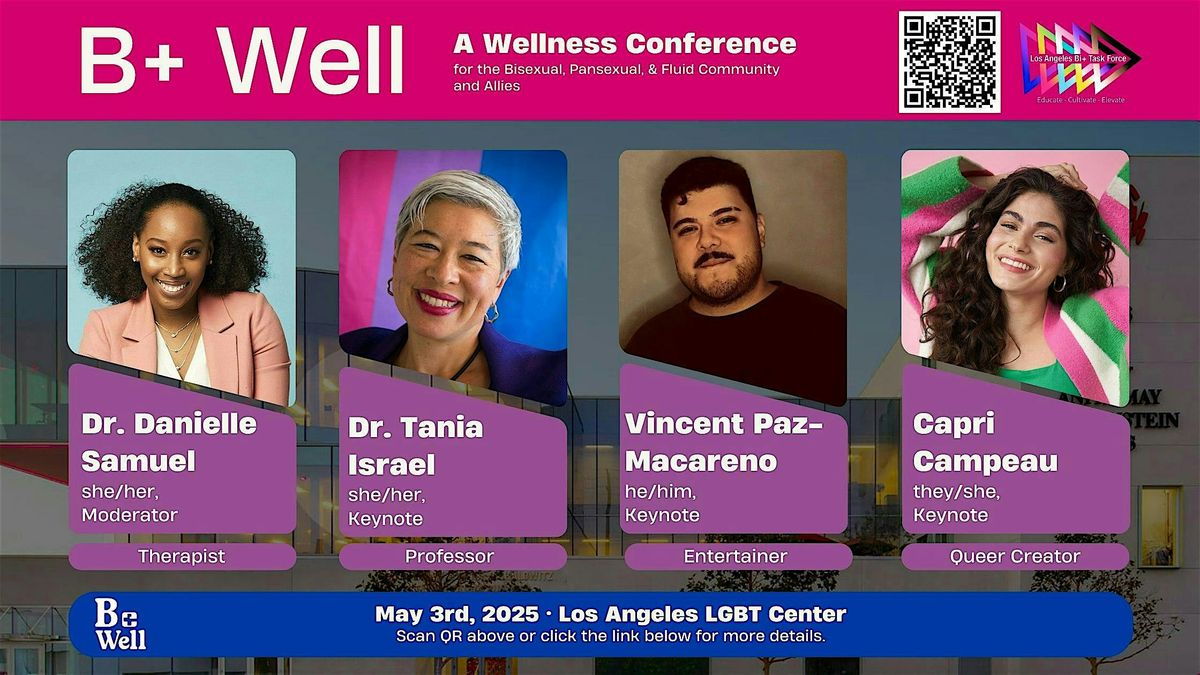 B+ Well: A Wellness Conference for Bisexual, Pansexual, & Fluid Community