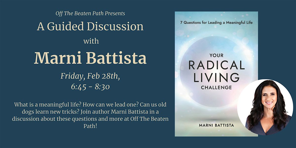 A Guided Discussion With Marni Battista