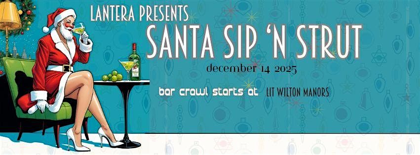 Santa Sip 'N Strut