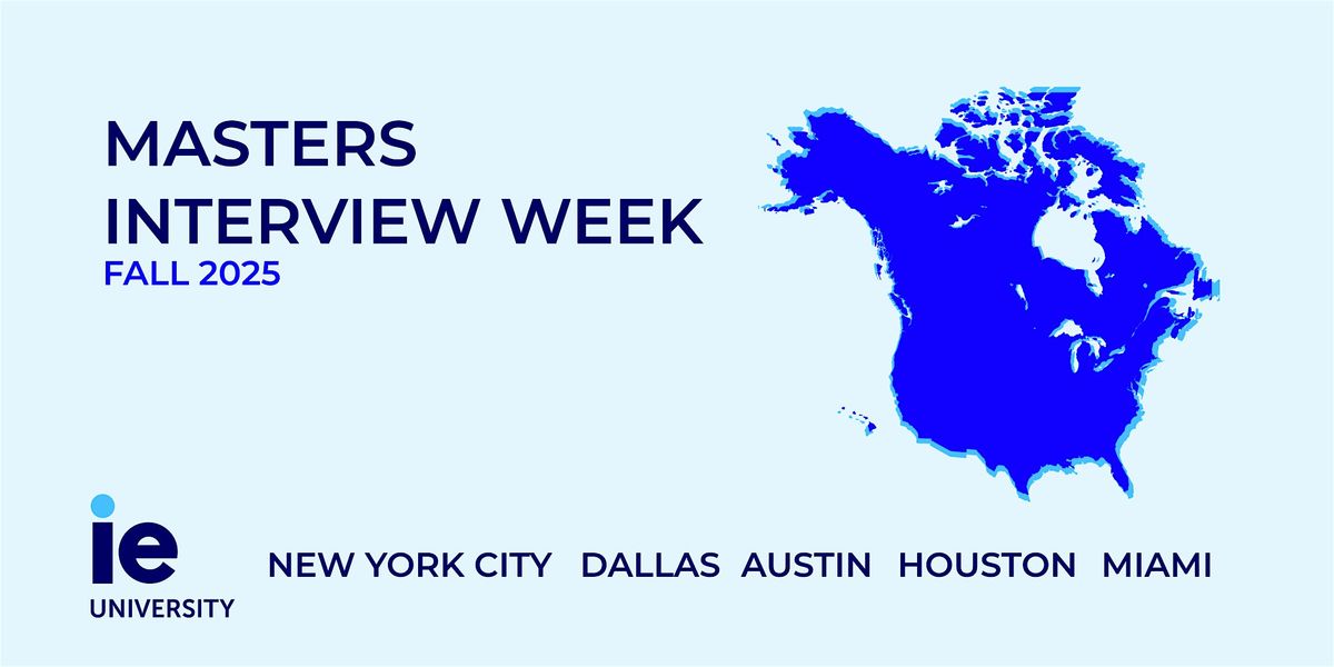 IE North America Masters Interview Week \u2013 Miami