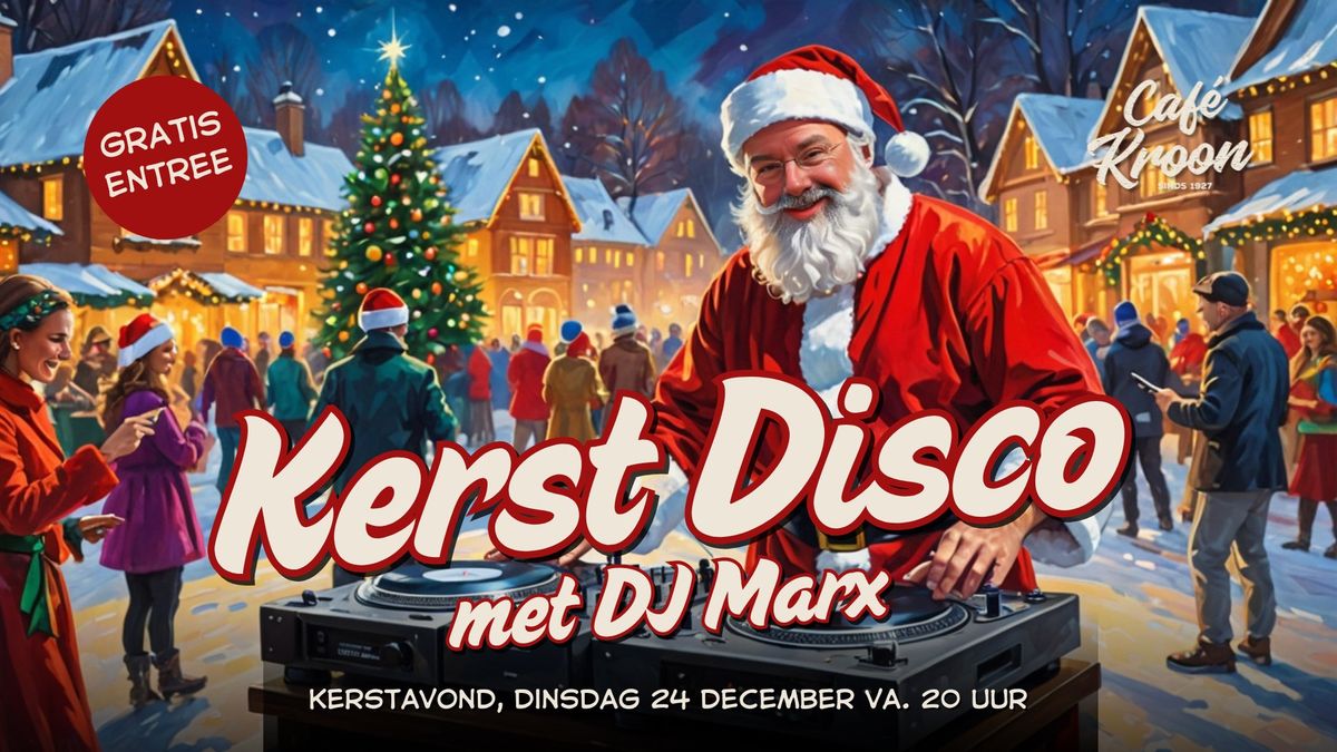 Kerst Disco met DJ Marx - Gratis entree