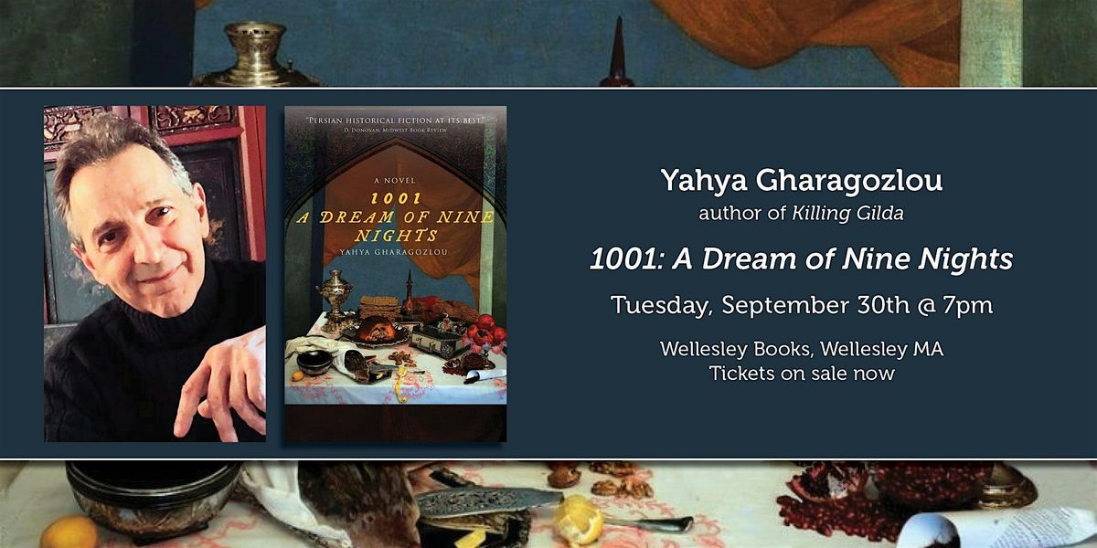 Yahya Gharagozlou presents "1001: A Dream of Nine Nights"