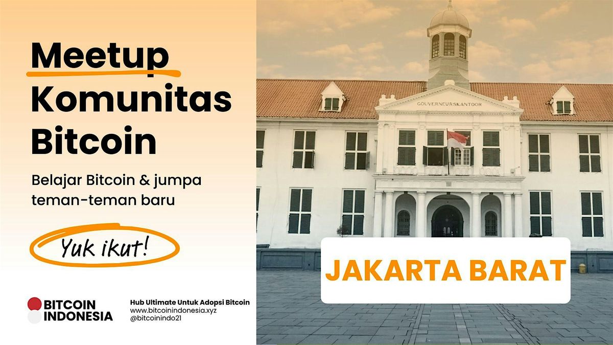 Bitcoin Indonesia Community Meetup Jakarta Barat 26 Oktober 2025