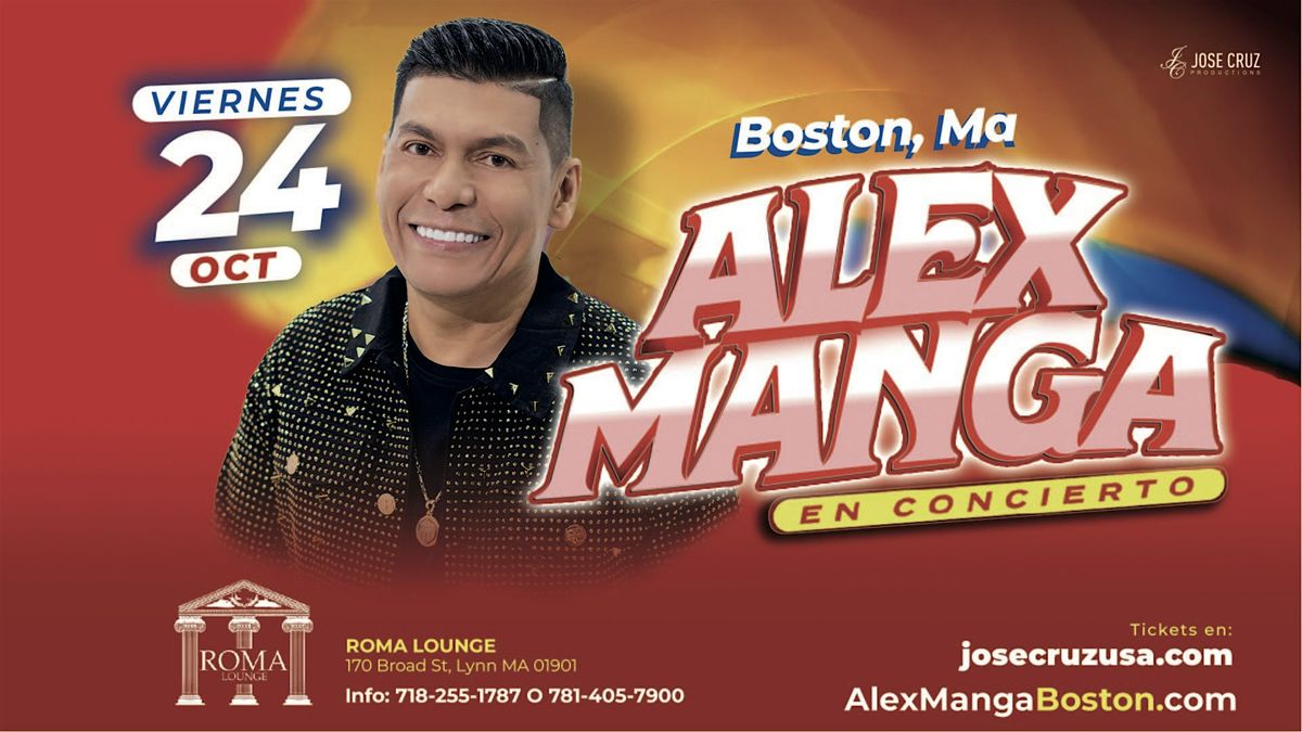 Alex Manga en Boston, MA I Octubre 24  2025