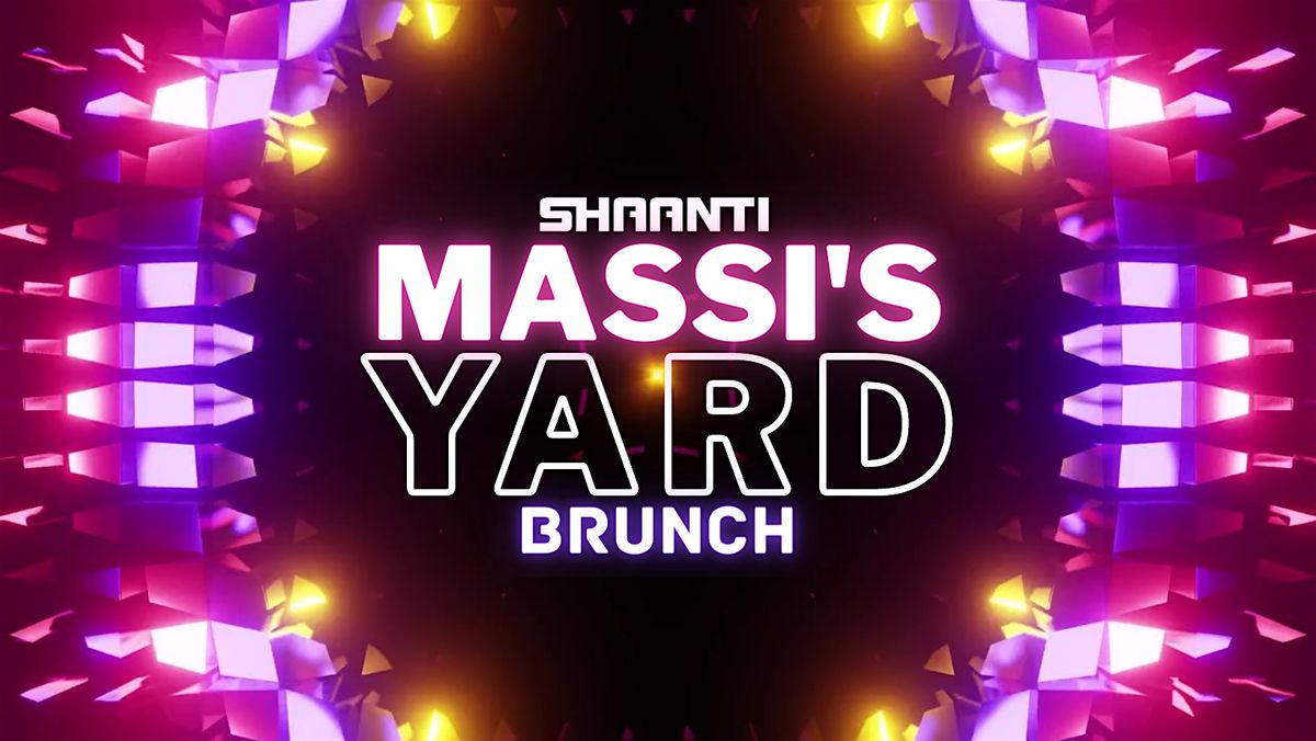 MASSI'S YARD BRUNCH - SAT 6 DEC LONDON