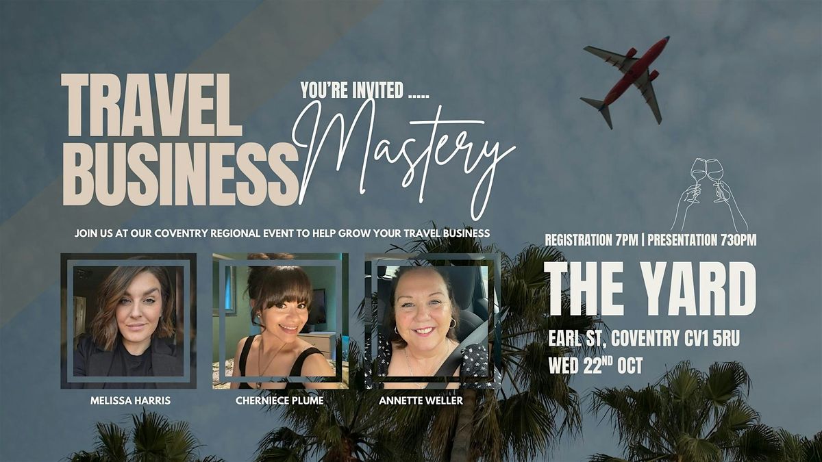 Travel Business Mastery - Coventry Regional Event