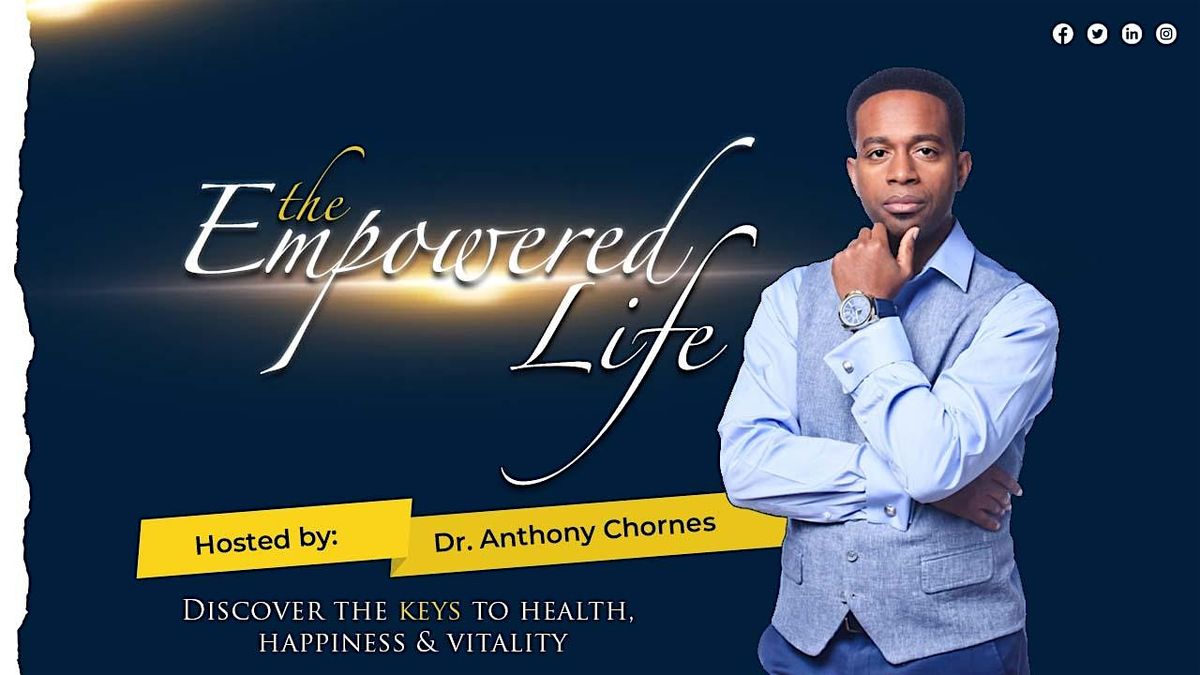 The Empowered Life