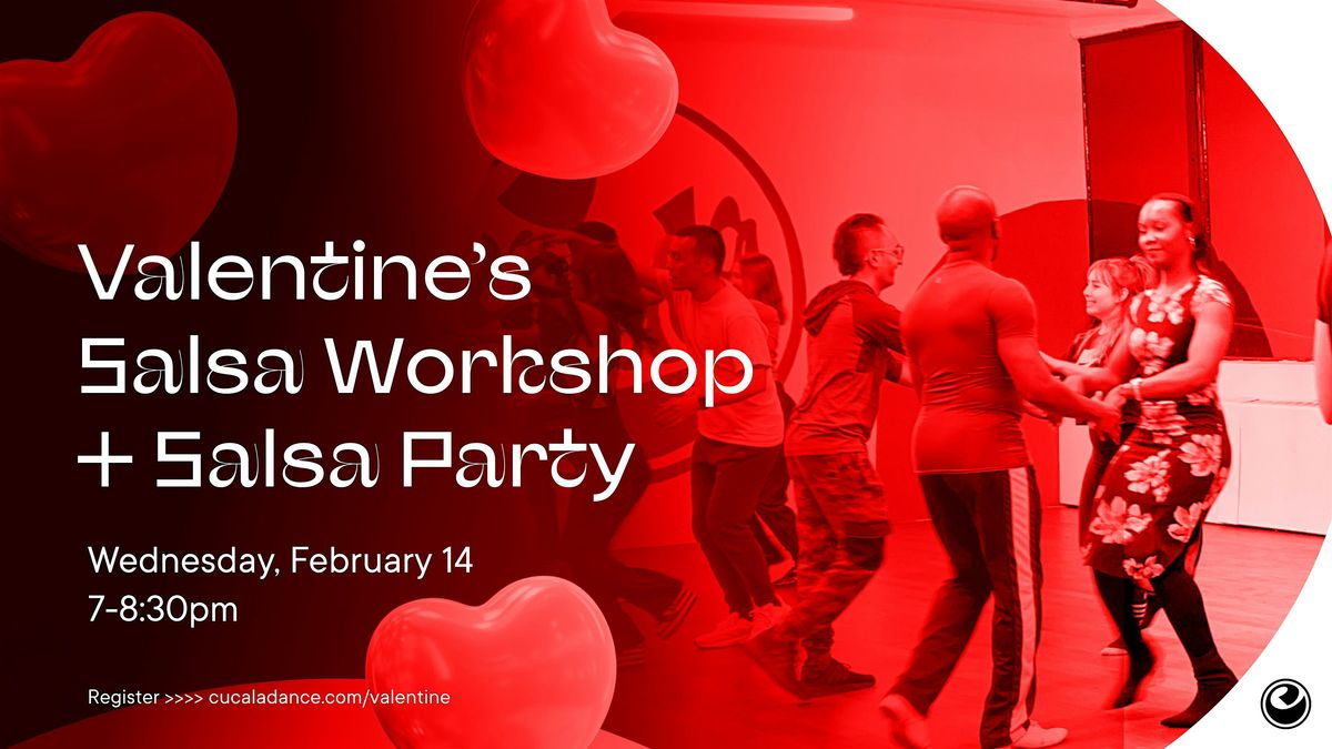 Valentine's Day Salsa Workshop & Party