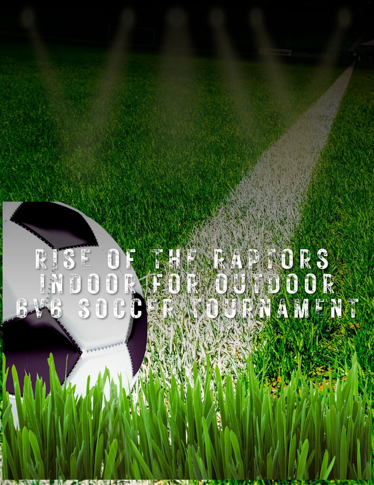 Rise of the Raptors Indoor for Outdoor Cup