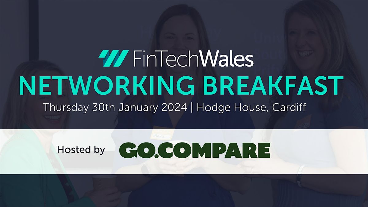 FinTech Wales January Networking Breakfast