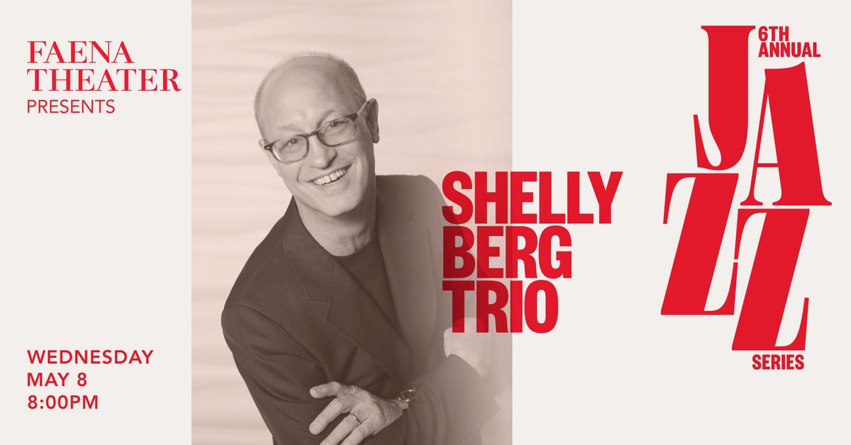 Faena Jazz Series with Shelly Berg Trio