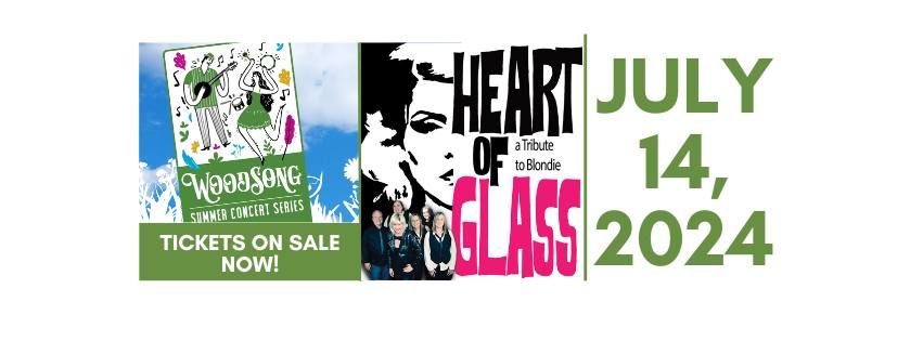 Woodsong Concert Series: Heart of Glass - A Tribute to Blondie