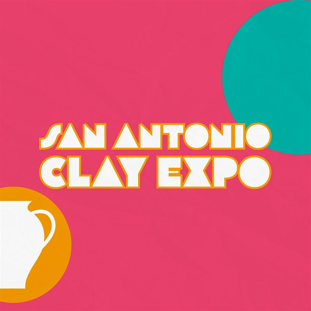 San Antonio Clay Expo