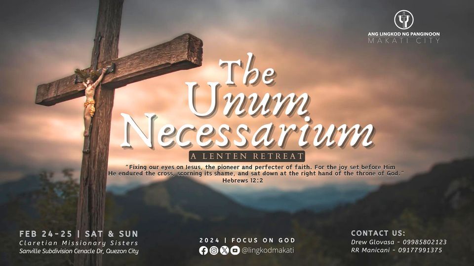 Lenten Retreat: The Unum Necessarium