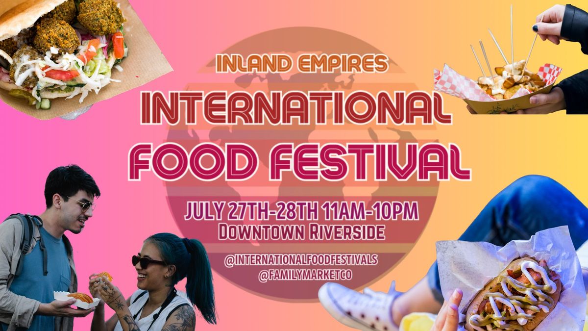 IE International Food Festival 2024 in Downtown Riverside