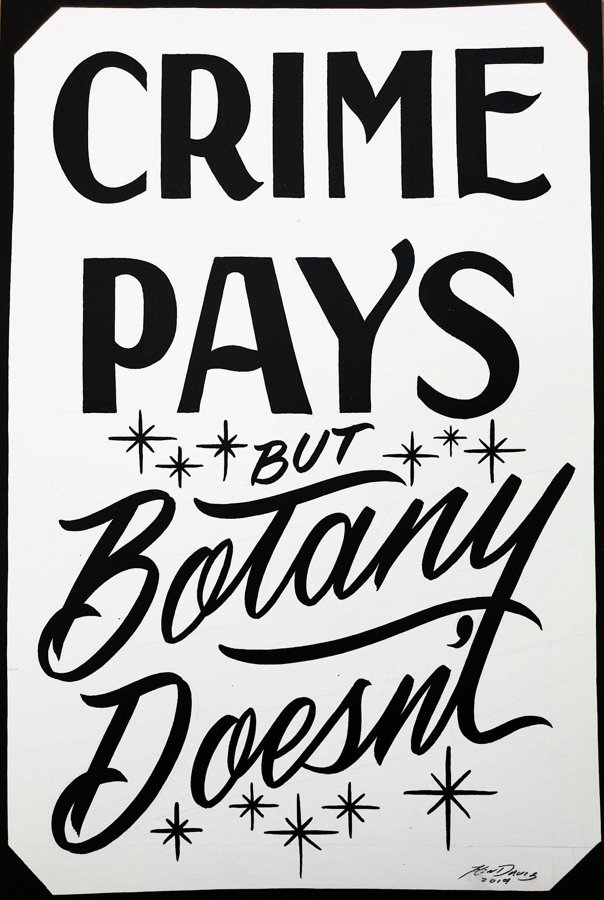 K*ll Your Lawn w Crime Pays But Botany Doesn't - Kansas City, MO - $20 don.