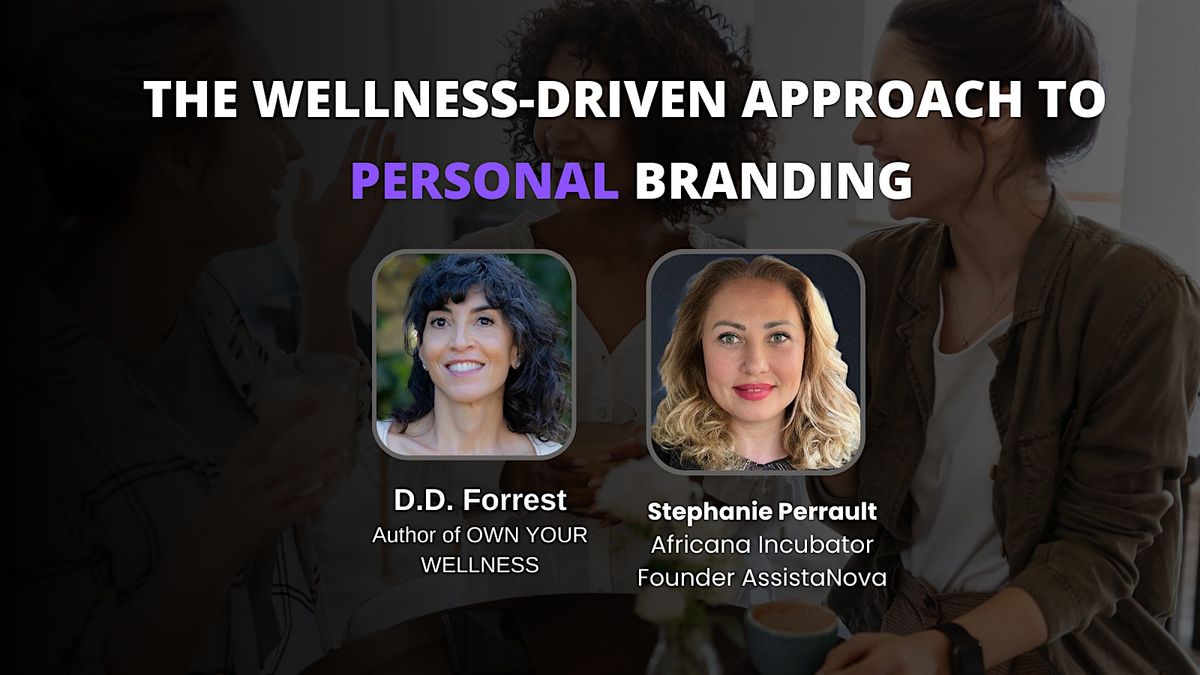 Authentic Power: Aligning Wellness and Personal Branding