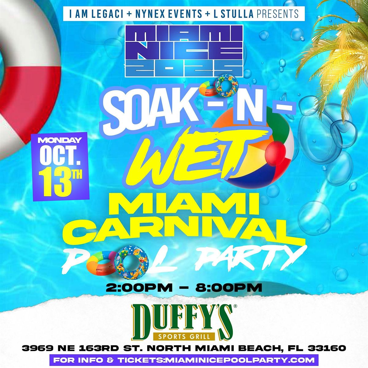 MIAMI NICE 2025 SOAK-N-WET POOL PARTY MIAMI CARNIVAL COLUMBUS DAY WEEKEND