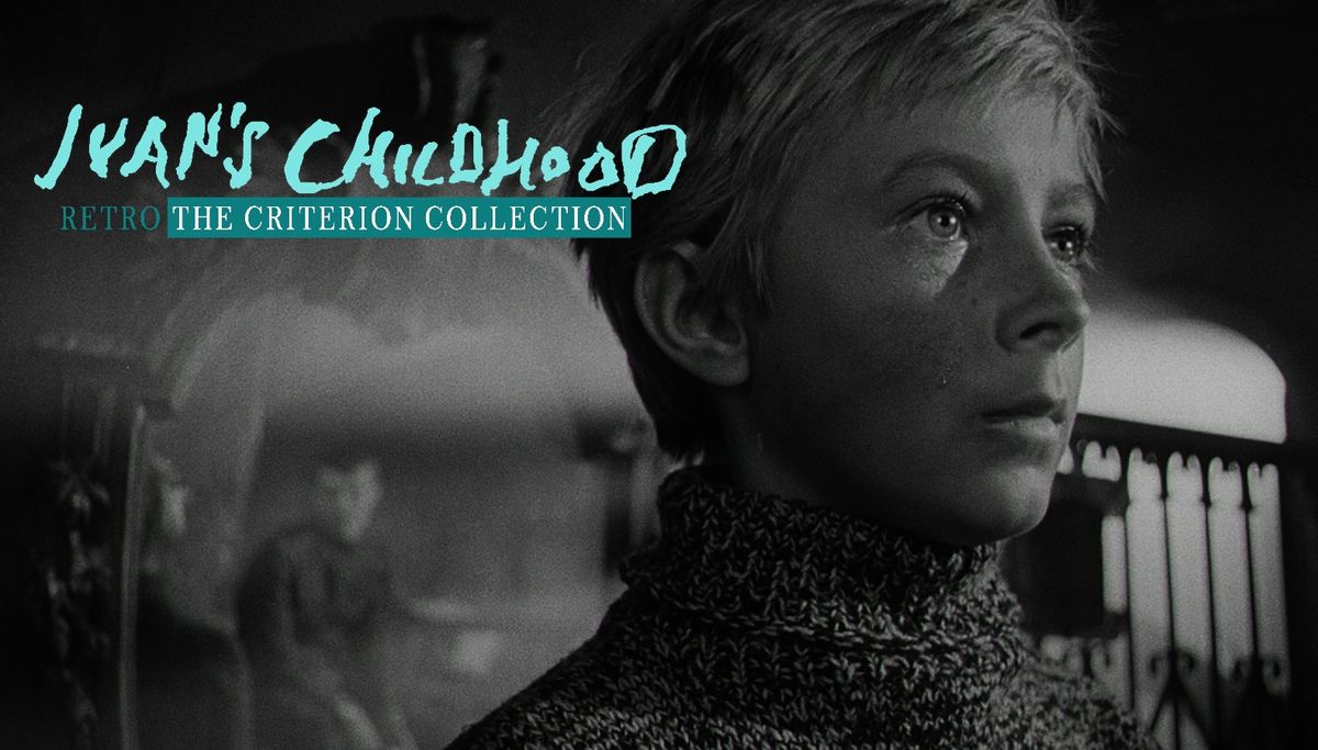 Andrei Tarkovsky\u2019s IVAN\u2019S CHILDHOOD (1962)