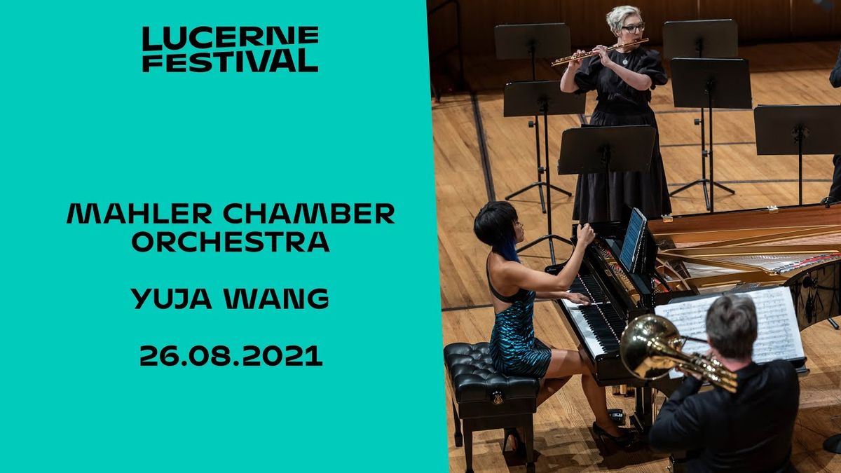 Mahler Chamber Orchestra - Yuja Wang at Carnegie Hall - Isaac Stern Auditorium