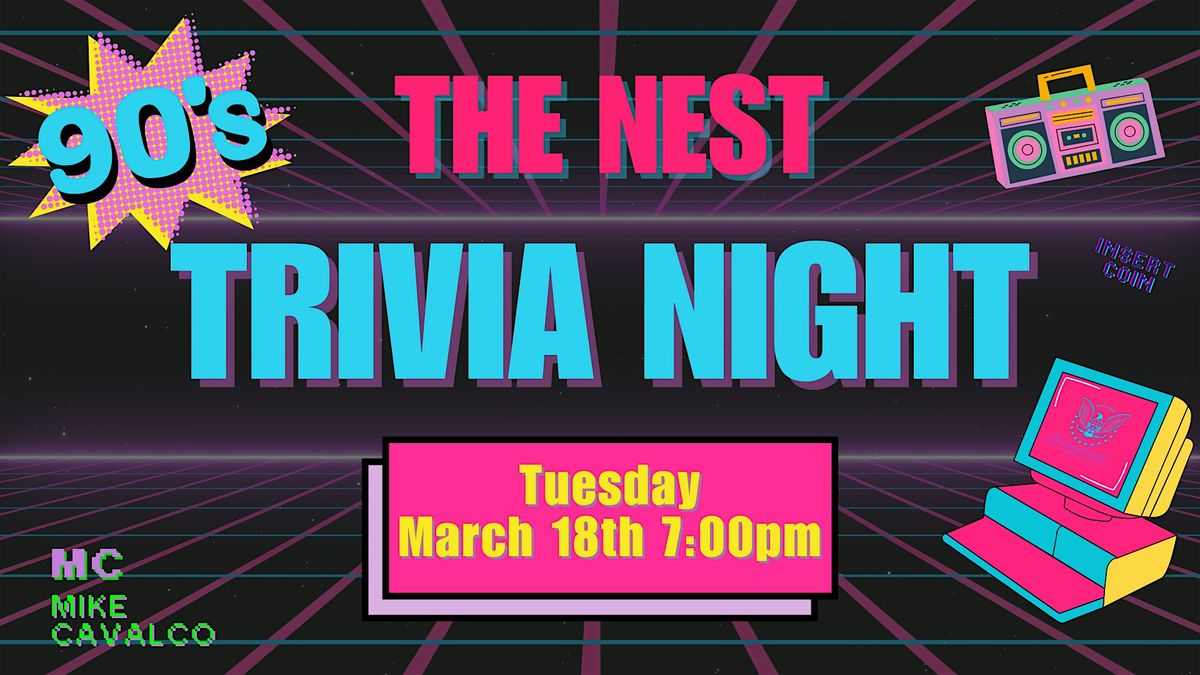 90's Themed Trivia Night at The Nest