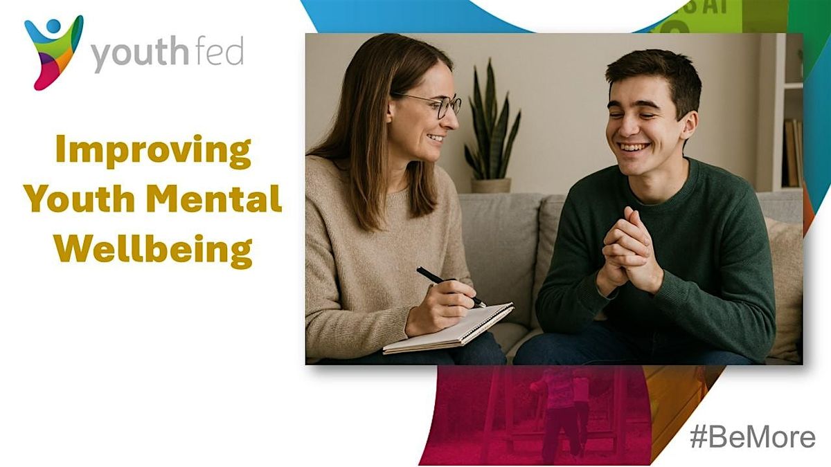 Improving Youth Mental Wellbeing