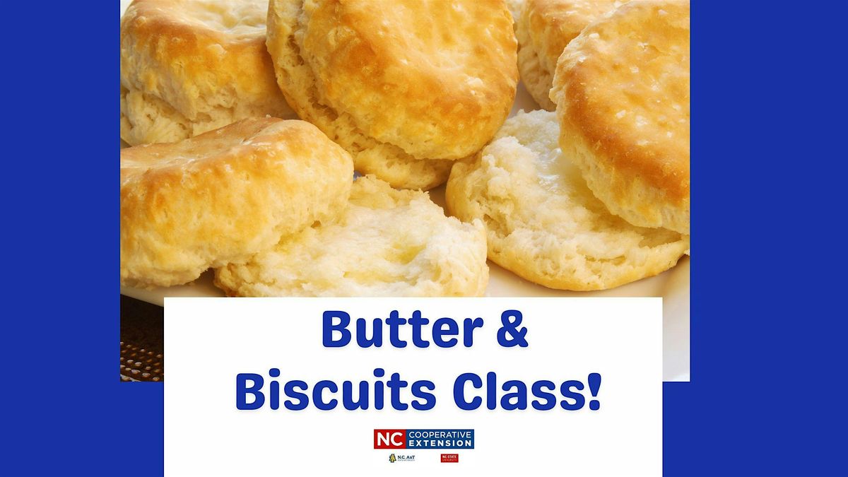 Fun Food Friday: Butter and Biscuits Class