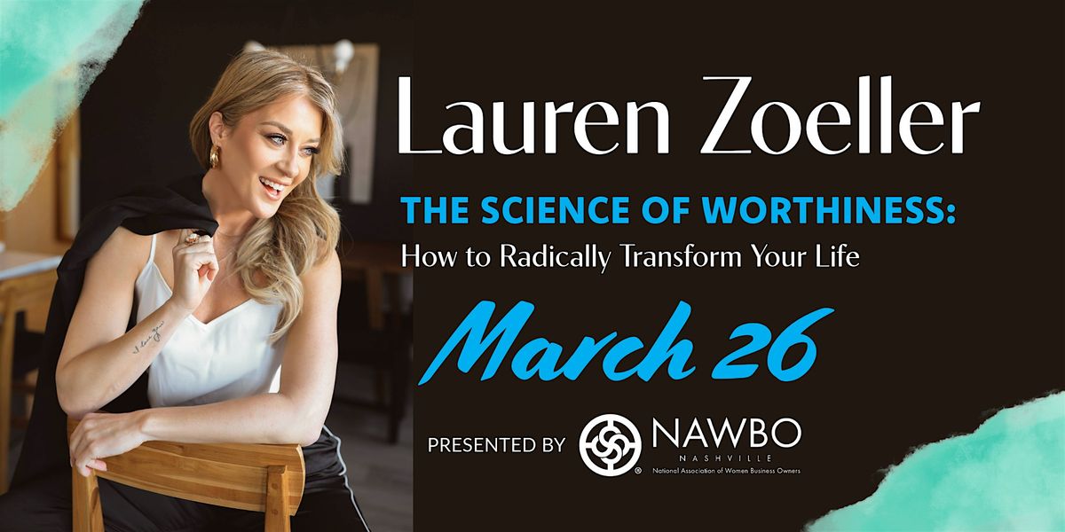 The Science of Worthiness with Lauren Zoeller