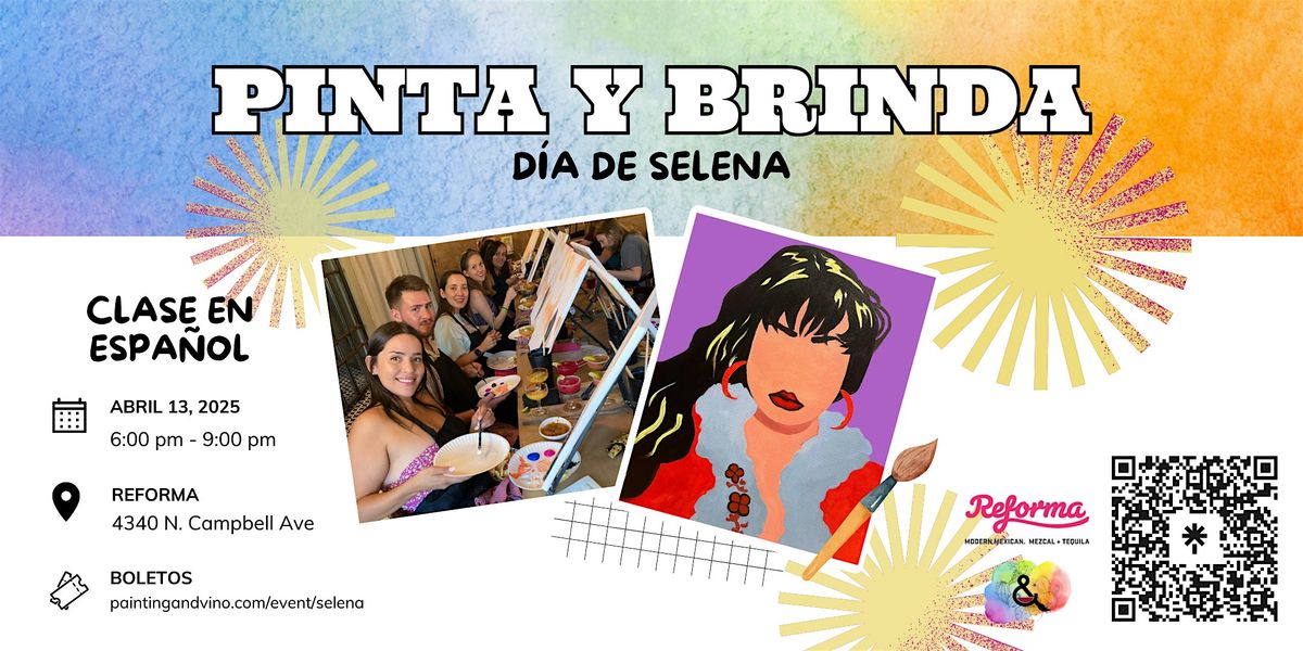 Pinta y Brinda Selena \u2013 Clase de Arte en Espa\u00f1ol