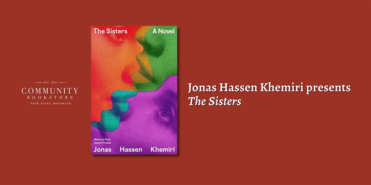 Jonas Hassen Khemiri presents The Sisters
