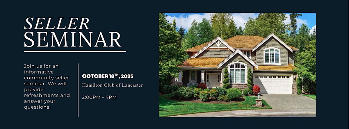 Lancaster Home Seller Seminar