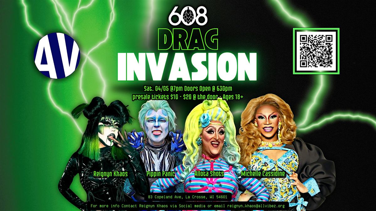 608 Drag Invasion