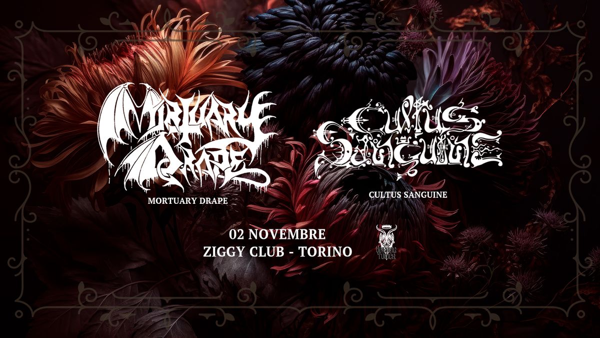 MORTUARY DRAPE e CULTUS SANGUINE live @ZIGGYCLUB - TORINO