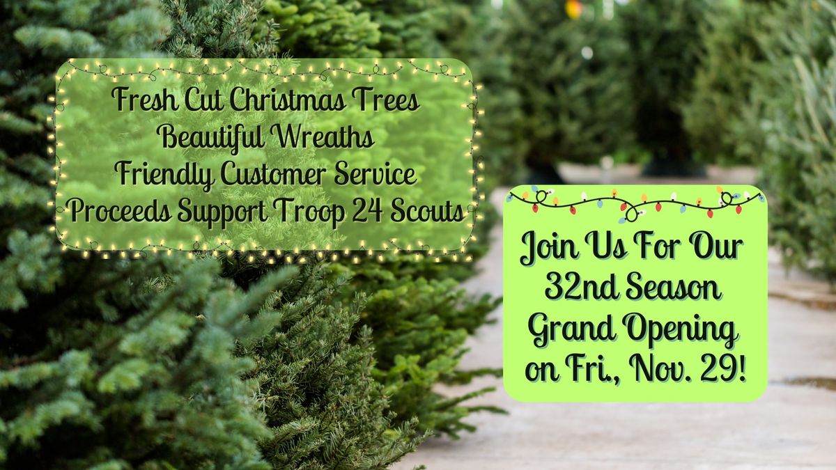 2024 Troop 24 Christmas Tree Lot Grand Opening